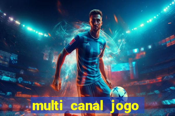 multi canal jogo do flamengo